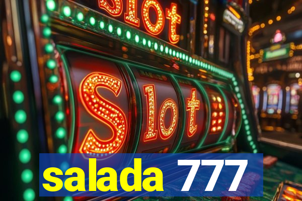 salada 777